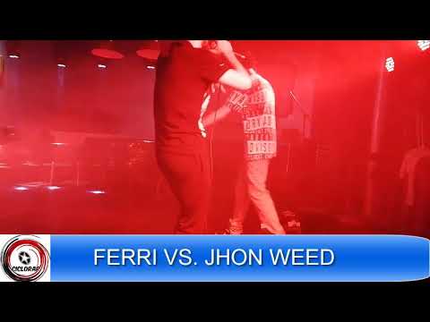SEMIFINAL -  FERRI VS. JHON WEED