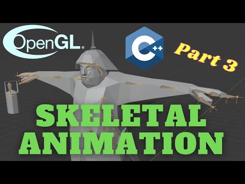 Skeletal Animation Using Assimp - Part 3/5 // OpenGL Tutorial #26