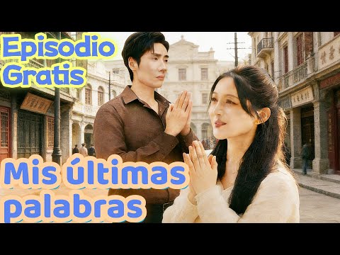 Mis últimas palabras  Doblado 📺👇👇New Short Drama #DramaBox#