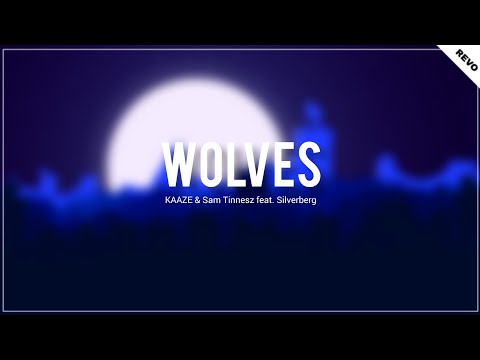 KAAZE & Sam Tinnesz feat. Silverberg - Wolves [Promotion Audio]