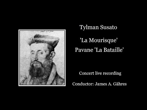 Tylman Susato - 'La Mourisque' & Pavane 'La Bataille' - James Allen Gähres, cond., Ulm Philharmonic