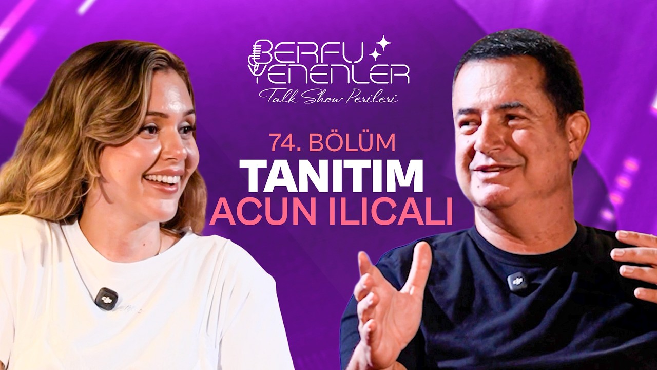 Acun Ilıcalı Tanıtım | Berfu Yenenler Talk Show Perileri (Yeni Sezon!)
