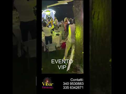 Vibar Fireworks - Inaugurazione gioielli "Le Gemelle" - Evento Vip