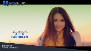 Ali & Faridxan - Soraxon | Али & Фаридхан - Сорахон