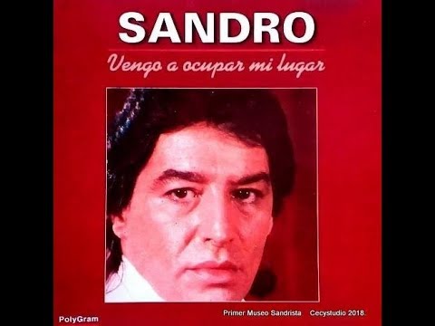 Vengo a ocupar mi lugar  Sandro 1984 (Full Album)