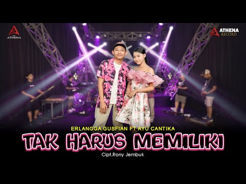 Tak Harus Memiliki - Erlangga Gusfian ft. Ayu Cantika (Official Live Music)