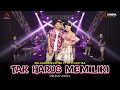Tak Harus Memiliki Erlangga Gusfian Ft Ayu Cantika Official Live Music Viral TikTok
