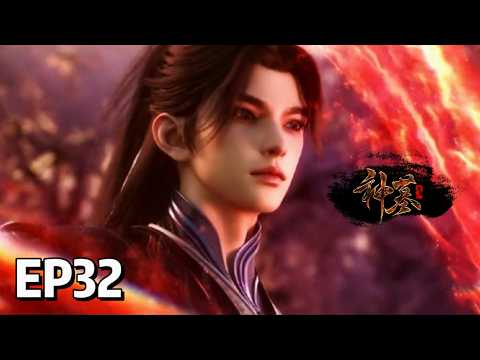 EP32 Tomb of Fallen Gods | MULTI SUB