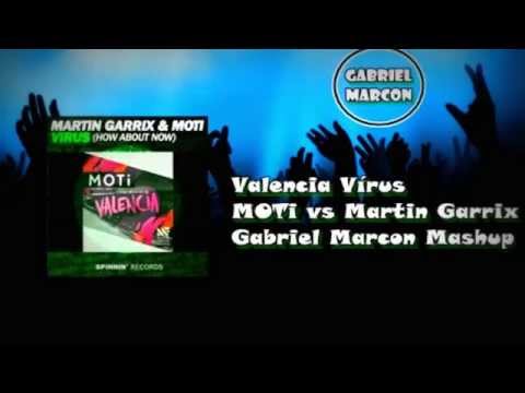 Valencia vs Virus - MOTi vs Martin Garrix (Gabriel Marcon Mashup)