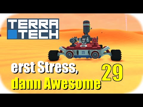 Terra Tech #29 - ( erst Stress, dann Awesome ) [Deutsch] -HD-
