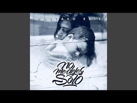 No Me Dejes Solo
