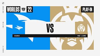 Worlds 2022 - Playin - D1 - ISG vs MAD