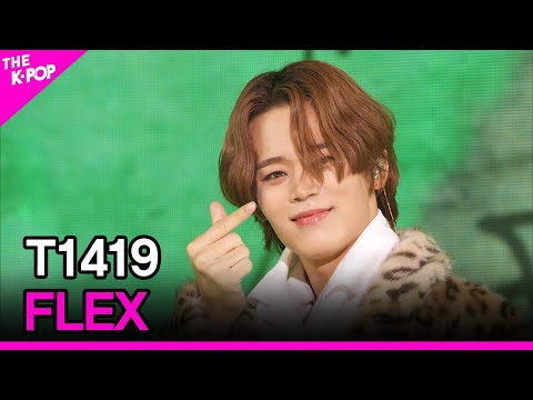 T1419, FLEX [THE SHOW 210907]