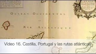 Castilla, Portugal y las rutas atlánticas