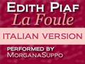 Me singing: Italian Version: La Foule - Edith Piaf ...