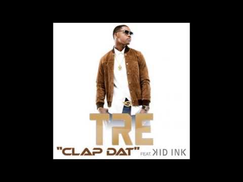 Клип TRE feat. Kid Ink - Clap Dat