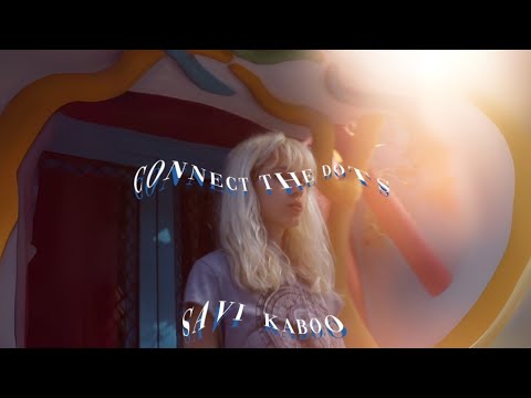 Savi Kaboo - Connect the Dots (Official Video)