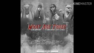 Los Ghost - Rittz ,Bubba Sparxxx,Lp Pablo -What Are Those