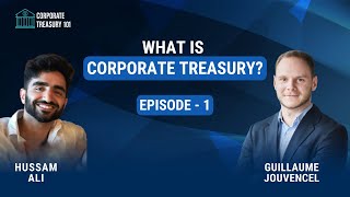 What Is Corporate Treasury