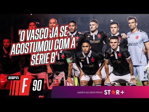 ‘VASCO SE ACOSTUMOU COM SÉRIE B' | Rebaixamento é 'pior' para o Corinthians do que para os cariocas?