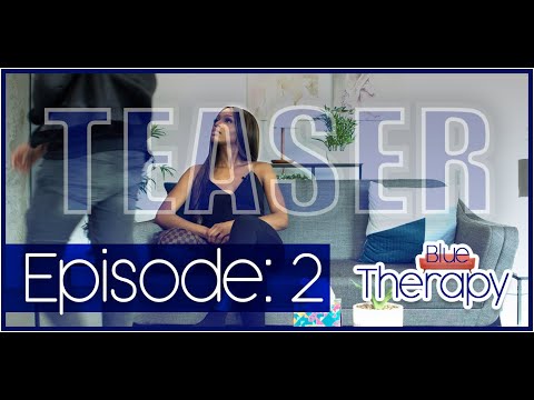 BLUE THERAPY: EPISODE 2 [TRAILER]