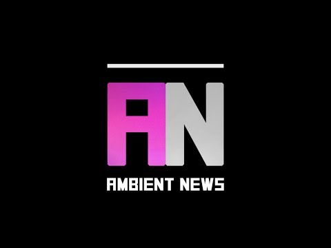 Ambient News 007 - covfefe