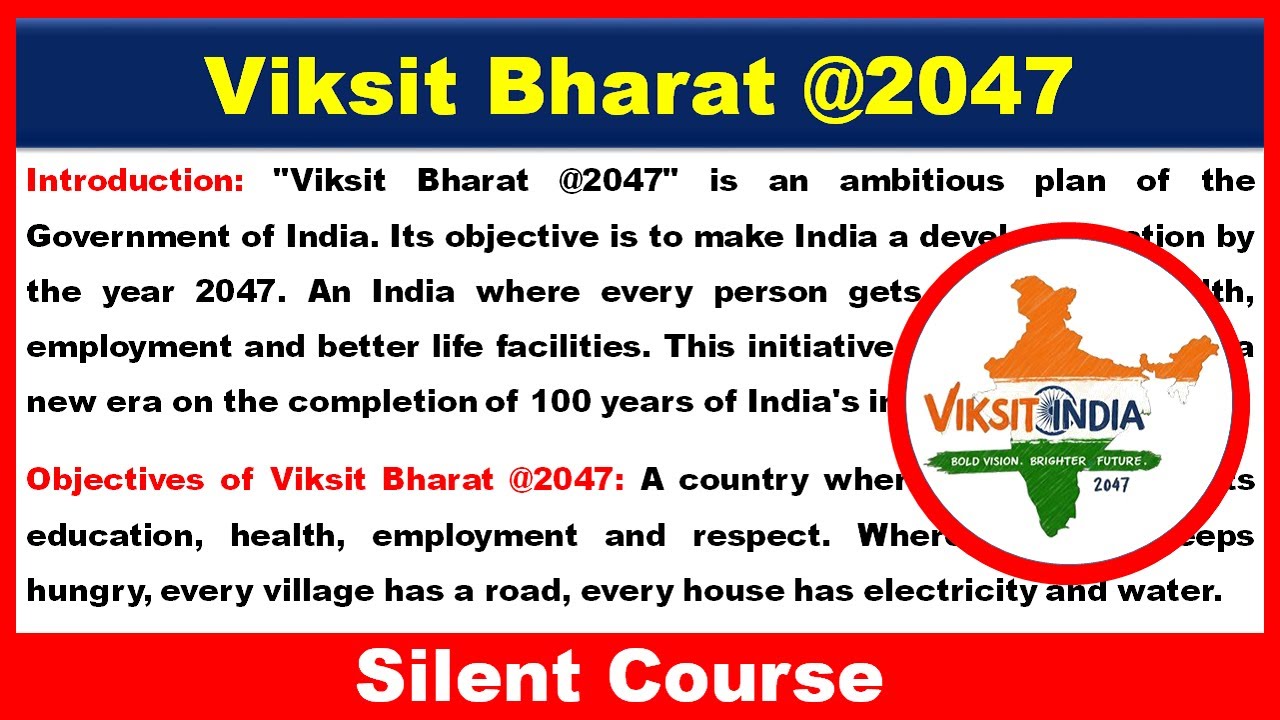 Essay on Viksit Bharat @2047 | Viksit Bharat @2047 Essay | Viskit Bharat 2047 Essay In English
