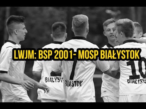 LWJM: BSP Jagiellonia (2001) - MOSP Białystok [SKRÓT]