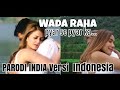 WADA RAHA Pyar Se Pyar Ka Parodi Versi Indonesia Vina Fan Khakee Aishwarya Rai