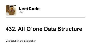 YouTube video '432. All O`one Data Structure (Leetcode Hard)'