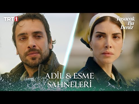 "Sen beni kül etmişsin, o ateş beni yakar mı?" | Adil & Esme En Sevilen Sahneler #taşacakbudeniz
