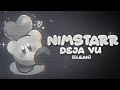 CLEAN ️ Nimstarr Deja Vu I Think I M In Love With You