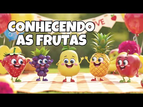 A Festa das Frutinhas - Música Infantil Educativa e Divertida