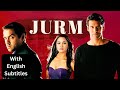 Jurm 2005 Superhit Hindi Movie With English Subtitles Bobby Deol Lara Dutta Milind Soman