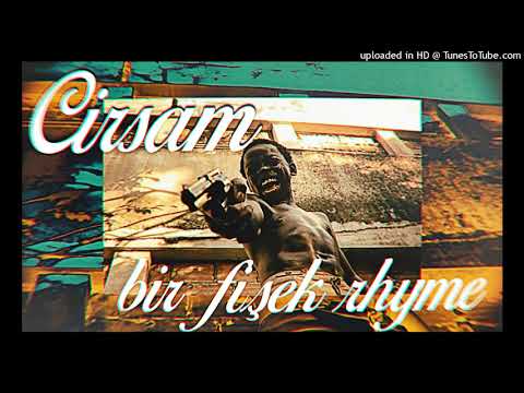 CİRSAM - 1 FİŞEK RHYME