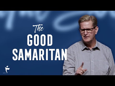 The Good Samaritan | Luke 10:25-37 | Pastor John Miller