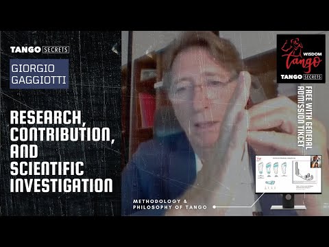 Ultimate Tango Wisdom presents Giorgio Gaggiotti - Research, contribution & scientific investigation