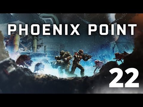 FGsquared streams Phoenix Point - Episode 22