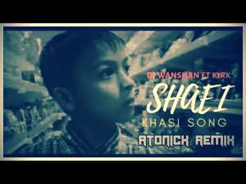 DJ Wanshan ft. Kirk - Shaei (Atonicx Remix)