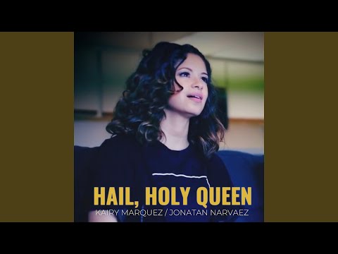 Hail, Holy Queen