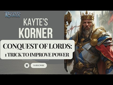 ⚔️ Rapid Power Gains: How to Sacrifice Troops & Gain Power in Conquest of Lords | Puzzles and Chaos