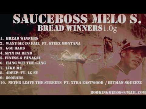 Melo x Santana  - Bread Winners FULL Track Listing