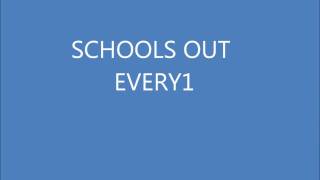 SKOOLS OUT