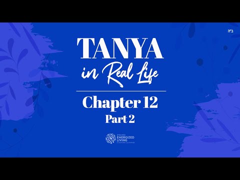 Chapter 12, Part 2 | Tanya in Real Life | by Shterna Ginsberg
