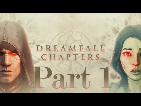 THIS GAME IS SO COOL!! Dreamfall Chapters Part 1