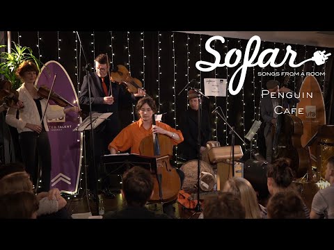 Penguin Cafe - At The Top Of the Hill, They Stood... | Sofar London