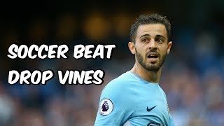 Soccer Beat Drop Vines #91