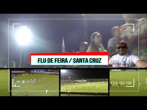TV Feira Show Flu de Feira / Santa Cruz Momentos 2018