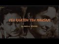 Yeh Raaten Yeh Mausam [slow & reverb] || Dilli Ka Thug  || (1958) || Slow Symphony