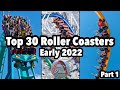 Top 30 Roller Coasters I Ve Ridden Part 1 April 2022